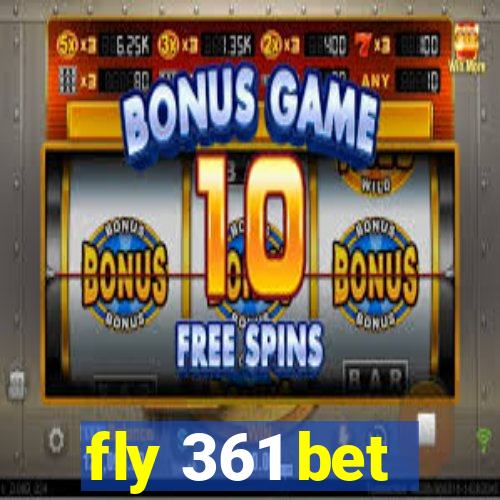 fly 361 bet